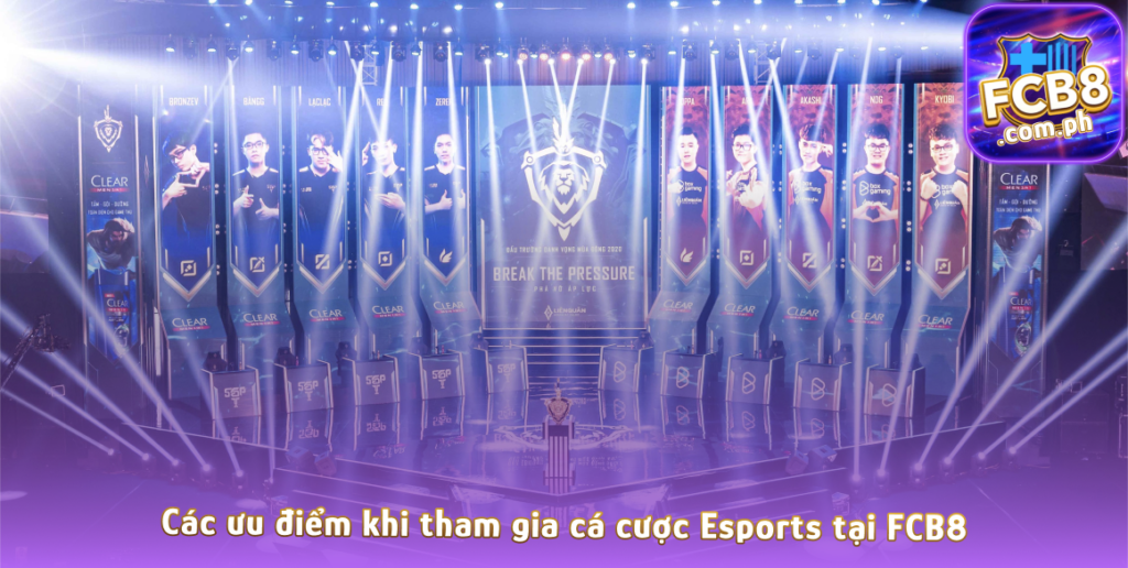 Các ưu điểm khi tham gia cá cược Esports tại FCB8